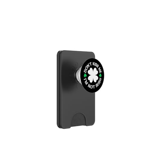 Don't Kiss Me I'm Not Irish Funny St Patrick's Day PopSockets PopWallet für MagSafe Don't Kiss Me I'm Not Irish Funny St Patrick's Day PopSockets PopWallet für MagSafe von Funny Saint Patrick's Day Apparel
