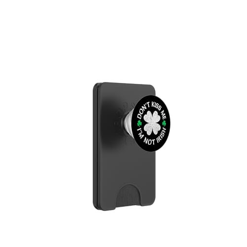 Don't Kiss Me I'm Not Irish Lustiger St. Patrick's Day Witz PopSockets PopWallet für MagSafe Don't Kiss Me I'm Not Irish Lustiger St. Patrick's Day Witz PopSockets PopWallet für MagSafe von Funny Saint Patrick's Day Apparel