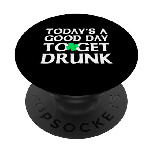 Heute ist ein guter Tag, um sich zu betrinken | Hochzeitsfeier | Irischer Humor PopSockets Klebender PopGrip Heute ist ein guter Tag, um sich zu betrinken | Hochzeitsfeier | Irischer Humor PopSockets Klebender PopGrip von Funny Saint Patrick's Day Apparel