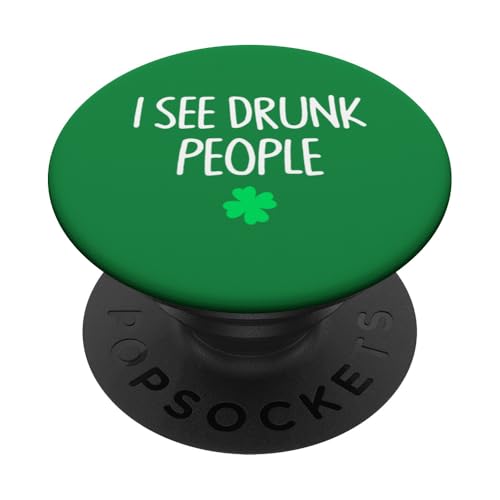 I See Drunk People Lustige Hochzeitsfeier St. Patrick's Day PopSockets Klebender PopGrip I See Drunk People Lustige Hochzeitsfeier St. Patrick's Day PopSockets Klebender PopGrip von Funny Saint Patrick's Day Apparel