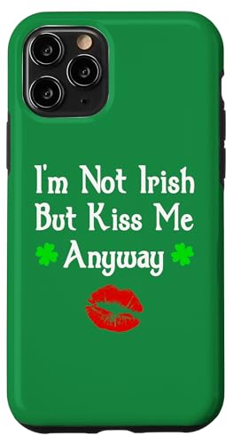 I'm Not Irish But Kiss Me Anyway Funny St. Patrick's Day Hülle für iPhone 11 Pro I'm Not Irish But Kiss Me Anyway Funny St. Patrick's Day Hülle für iPhone 11 Pro von Funny Saint Patrick's Day Apparel