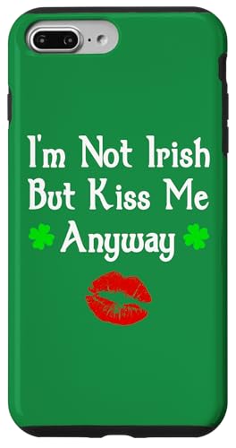 I'm Not Irish But Kiss Me Anyway Funny St. Patrick's Day Hülle für iPhone 7 Plus/8 Plus I'm Not Irish But Kiss Me Anyway Funny St. Patrick's Day Hülle für iPhone 7 Plus/8 Plus von Funny Saint Patrick's Day Apparel