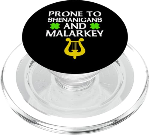 Prone To Shenanigans And Malarkey Funny St. Patrick's Day PopSockets PopGrip für MagSafe Prone To Shenanigans And Malarkey Funny St. Patrick's Day PopSockets PopGrip für MagSafe von Funny Saint Patrick's Day Apparel