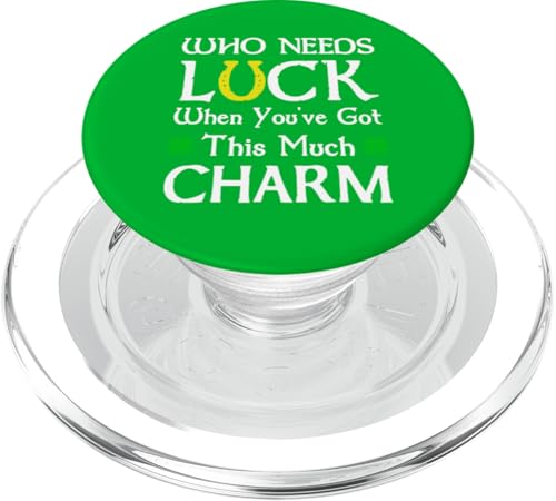 Wer braucht Glück, wenn man so viel Charme hat PopSockets PopGrip für MagSafe Wer braucht Glück, wenn man so viel Charme hat PopSockets PopGrip für MagSafe von Funny Saint Patrick's Day Apparel
