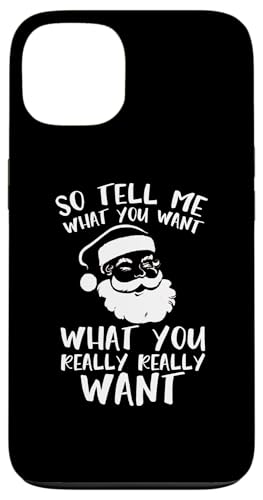 Also sag mir, was du willst Frohe Weihnachtsgeschenke Männer Frauen Hülle für iPhone 13 Also sag mir, was du willst Frohe Weihnachtsgeschenke Männer Frauen Hülle für iPhone 13 von Funny Santa Christmas Gifts