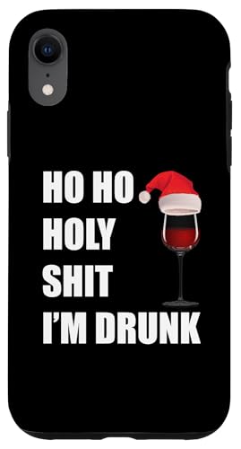 Ho Ho Holy Shits I'm Drunk Wine Weihnachtsmann Herren Damen Hülle für iPhone XR Ho Ho Holy Shits I'm Drunk Wine Weihnachtsmann Herren Damen Hülle für iPhone XR von Funny Santa Christmas Gifts