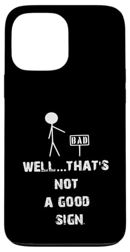 Lustiger sarkastischer Spruch Bad Hülle für iPhone 13 Pro Max von Funny Sarcastic Humor & Jokes Gift Co. Inc,