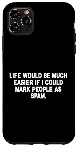 Lustiger sarkastischer Spruch Hülle für iPhone 11 Pro Max Lustiger sarkastischer Spruch Hülle für iPhone 11 Pro Max von Funny Sarcastic Humor & Jokes Gift Co. Inc,
