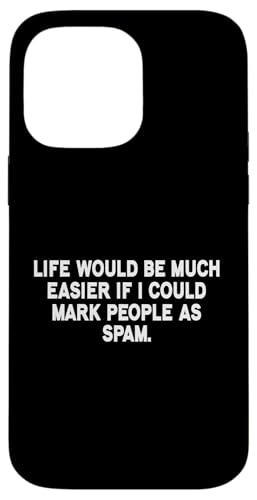 Lustiger sarkastischer Spruch Hülle für iPhone 14 Pro Max Lustiger sarkastischer Spruch Hülle für iPhone 14 Pro Max von Funny Sarcastic Humor & Jokes Gift Co. Inc,