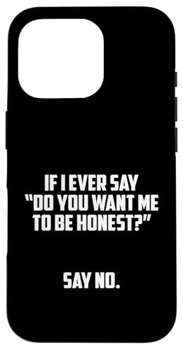 Lustiger sarkastischer Spruch Hülle für iPhone 16 Pro Lustiger sarkastischer Spruch Hülle für iPhone 16 Pro von Funny Sarcastic Humor & Jokes Gift Co. Inc,