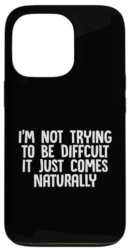 Lustiger sarkastischer Spruch "I'm Not Difficult" Hülle für iPhone 13 Pro Lustiger sarkastischer Spruch "I'm Not Difficult" Hülle für iPhone 13 Pro von Funny Sarcastic Humor & Jokes Gift Co. Inc,