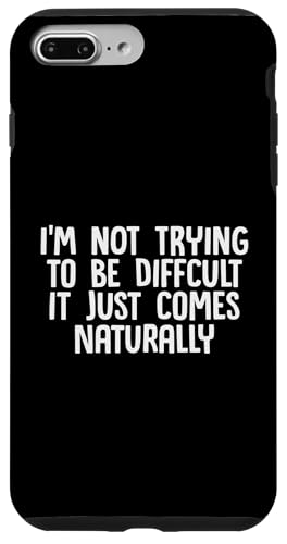 Lustiger sarkastischer Spruch "I'm Not Difficult" Hülle für iPhone 7 Plus/8 Plus Lustiger sarkastischer Spruch "I'm Not Difficult" Hülle für iPhone 7 Plus/8 Plus von Funny Sarcastic Humor & Jokes Gift Co. Inc,