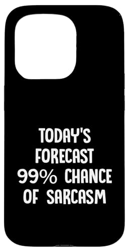Today S Forecast 99 Lustiger sarkastischer Spruch Hülle für iPhone 15 Pro Today S Forecast 99 Lustiger sarkastischer Spruch Hülle für iPhone 15 Pro von Funny Sarcastic Humor & Jokes Gift Co. Inc,