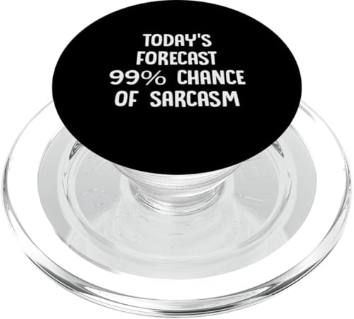Today S Forecast 99 Lustiger sarkastischer Spruch PopSockets PopGrip für MagSafe Today S Forecast 99 Lustiger sarkastischer Spruch PopSockets PopGrip für MagSafe von Funny Sarcastic Humor & Jokes Gift Co. Inc,