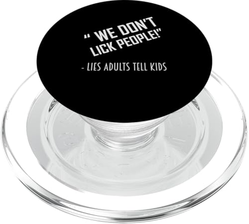 We Don't Lick People Tees Lustiger sarkastischer Spruch PopSockets PopGrip für MagSafe We Don't Lick People Tees Lustiger sarkastischer Spruch PopSockets PopGrip für MagSafe von Funny Sarcastic Humor & Jokes Gift Co. Inc,