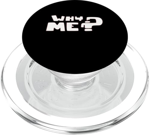 Why Me Lustiger sarkastischer Spruch PopSockets PopGrip für MagSafe Why Me Lustiger sarkastischer Spruch PopSockets PopGrip für MagSafe von Funny Sarcastic Humor & Jokes Gift Co. Inc,