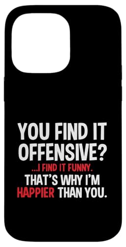 You Find It Offensive Funny Sarkastic Spruch Hülle für iPhone 14 Pro Max You Find It Offensive Funny Sarkastic Spruch Hülle für iPhone 14 Pro Max von Funny Sarcastic Humor & Jokes Gift Co. Inc,