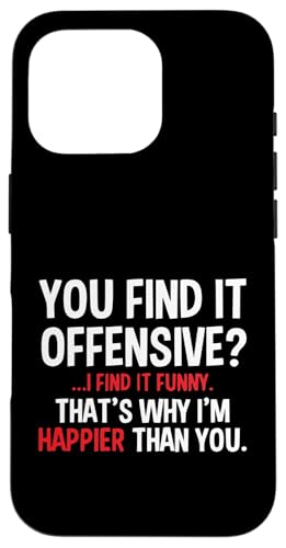 You Find It Offensive Funny Sarkastic Spruch Hülle für iPhone 16 Pro You Find It Offensive Funny Sarkastic Spruch Hülle für iPhone 16 Pro von Funny Sarcastic Humor & Jokes Gift Co. Inc,