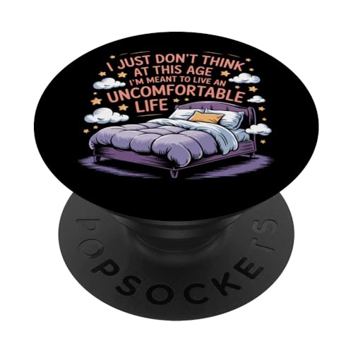 Denke nicht, dass es in diesem Alter bedeutet, ein unangenehmes Leben zu führen PopSockets Klebender PopGrip Denke nicht, dass es in diesem Alter bedeutet, ein unangenehmes Leben zu führen PopSockets Klebender PopGrip von Funny Sarcastic Quote Saying - DressedForDuty