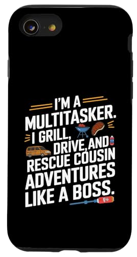 Ich bin ein Multitasker. Ich grille, fahre und rette Cousin Crew Hülle für iPhone SE (2020) / 7 / 8 von Funny Sarcastic Sayings : Funny fathers day outfit