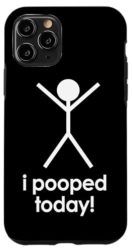 I Pooped Today T-Shirt lustiger Spruch sarkastische Neuheit Humor Hülle für iPhone 11 Pro von Funny Saying Shirt & Funny T-Shirts With Sayings