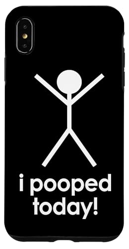 I Pooped Today T-Shirt lustiger Spruch sarkastische Neuheit Humor Hülle für iPhone XS Max von Funny Saying Shirt & Funny T-Shirts With Sayings