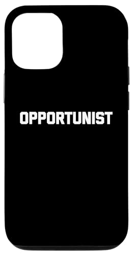 Opportunist T-Shirt Lustig Spruch sarkastisch süß cool Neuheit Hülle für iPhone 12/12 Pro Opportunist T-Shirt Lustig Spruch sarkastisch süß cool Neuheit Hülle für iPhone 12/12 Pro von Funny Shirt With Saying & Funny T-Shirts