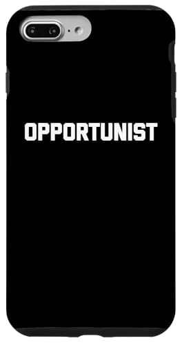 Opportunist T-Shirt Lustig Spruch sarkastisch süß cool Neuheit Hülle für iPhone 7 Plus/8 Plus Opportunist T-Shirt Lustig Spruch sarkastisch süß cool Neuheit Hülle für iPhone 7 Plus/8 Plus von Funny Shirt With Saying & Funny T-Shirts