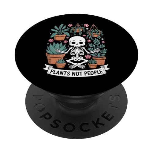 Plants Not People Funny Plant Lover Floral Skeleton Flowers PopSockets Klebender PopGrip Plants Not People Funny Plant Lover Floral Skeleton Flowers PopSockets Klebender PopGrip von Funny Skeleton Botanical Botany Enthusiast