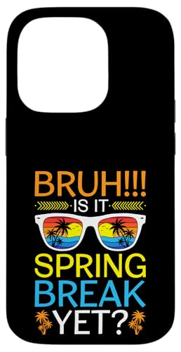 BRUH: Ist es Spring Break, Beach, Spring Vacation? Hülle für iPhone 14 Pro BRUH: Ist es Spring Break, Beach, Spring Vacation? Hülle für iPhone 14 Pro von Funny Spring Break Apparel