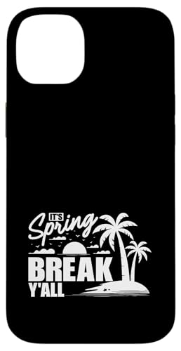 Es ist Spring Break, Yall Beach Spring Vacation Hülle für iPhone 14 Plus Es ist Spring Break, Yall Beach Spring Vacation Hülle für iPhone 14 Plus von Funny Spring Break Apparel