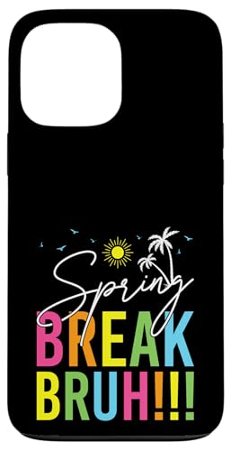 Frühlingsurlaub BRUH Beach Frühlingsurlaub Hülle für iPhone 13 Pro Max Frühlingsurlaub BRUH Beach Frühlingsurlaub Hülle für iPhone 13 Pro Max von Funny Spring Break Apparel