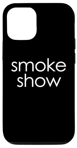 Smoke Show T-Shirt funny saying sarcastic novelty cool cute Hülle für iPhone 12/12 Pro Smoke Show T-Shirt funny saying sarcastic novelty cool cute Hülle für iPhone 12/12 Pro von Funny T-Shirts For Women & Funny Womens Shirts