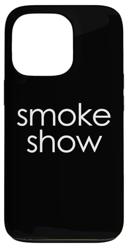 Smoke Show T-Shirt funny saying sarcastic novelty cool cute Hülle für iPhone 13 Pro Smoke Show T-Shirt funny saying sarcastic novelty cool cute Hülle für iPhone 13 Pro von Funny T-Shirts For Women & Funny Womens Shirts