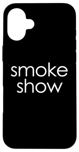 Smoke Show T-Shirt funny saying sarcastic novelty cool cute Hülle für iPhone 16 Plus Smoke Show T-Shirt funny saying sarcastic novelty cool cute Hülle für iPhone 16 Plus von Funny T-Shirts For Women & Funny Womens Shirts