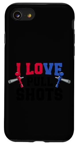 Tischfußball Kicker Witz I Love Pull Shots Hülle für iPhone SE (2020) / 7 / 8 von Funny Table Foosball Player Gifts