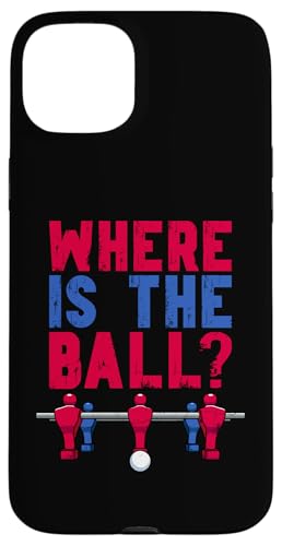 Tischfußball Kicker Witz Wo ist der Ball? Hülle für iPhone 15 Plus Tischfußball Kicker Witz Wo ist der Ball? Hülle für iPhone 15 Plus von Funny Table Foosball Player Gifts