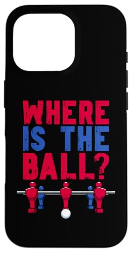 Tischfußball Kicker Witz Wo ist der Ball? Hülle für iPhone 16 Pro Tischfußball Kicker Witz Wo ist der Ball? Hülle für iPhone 16 Pro von Funny Table Foosball Player Gifts