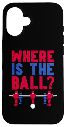 Tischfußball Kicker Witz Wo ist der Ball? Hülle für iPhone 16 Tischfußball Kicker Witz Wo ist der Ball? Hülle für iPhone 16 von Funny Table Foosball Player Gifts