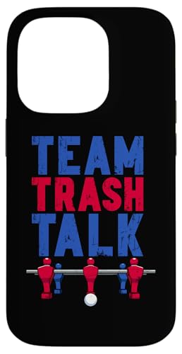 Tischfußballspieler Team Trash Talk Hülle für iPhone 14 Pro von Funny Table Foosball Player Gifts
