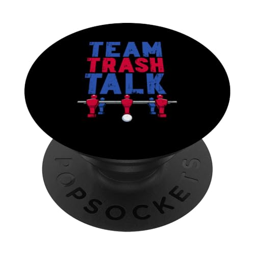 Tischfußballspieler Team Trash Talk PopSockets Klebender PopGrip Tischfußballspieler Team Trash Talk PopSockets Klebender PopGrip von Funny Table Foosball Player Gifts