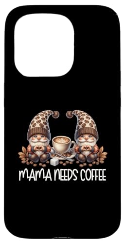 Coffee Gnome For Women And Coffee Mom Mama Needs Coffee Hülle für iPhone 15 Pro von Funny Teacher Gnome Coffee Gifts For Coffee Lovers