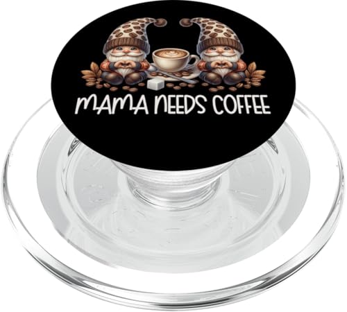 Coffee Gnome For Women And Coffee Mom Mama Needs Coffee PopSockets PopGrip für MagSafe Coffee Gnome For Women And Coffee Mom Mama Needs Coffee PopSockets PopGrip für MagSafe von Funny Teacher Gnome Coffee Gifts For Coffee Lovers