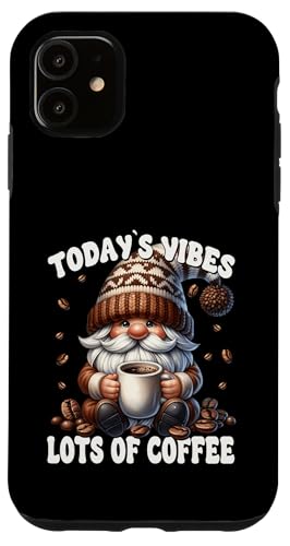 Funny Coffee Saying For Coffee Mom With Cute Gardening Gnome Hülle für iPhone 11 von Funny Teacher Gnome Coffee Gifts For Coffee Lovers