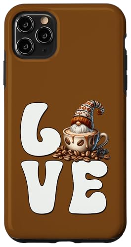 Love Coffee Graphic For Gnome Lover Women Men Funny Barista Hülle für iPhone 11 Pro Max von Funny Teacher Gnome Coffee Gifts For Coffee Lovers