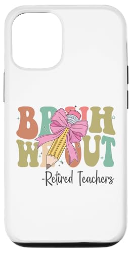 Bruh We Out Lehrer im Ruhestand am letzten Schultag Coquette Bow Hülle für iPhone 12/12 Pro Bruh We Out Lehrer im Ruhestand am letzten Schultag Coquette Bow Hülle für iPhone 12/12 Pro von Funny Teachers Groovy Apparel Co.