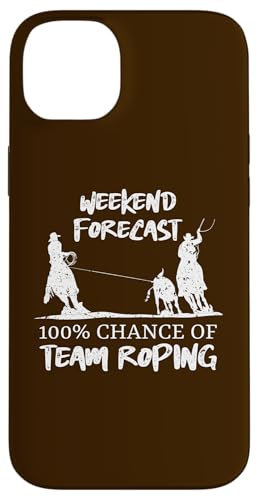 Wochenendprognose 100% Chance auf Team-Seilung Hülle für iPhone 14 Plus Wochenendprognose 100% Chance auf Team-Seilung Hülle für iPhone 14 Plus von Funny Team Roper & Rodeo Riding Gifts For Cowboys
