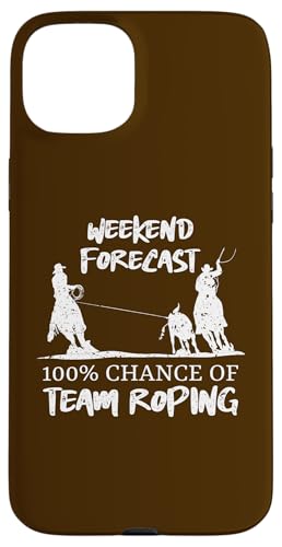 Wochenendprognose 100% Chance auf Team-Seilung Hülle für iPhone 15 Plus Wochenendprognose 100% Chance auf Team-Seilung Hülle für iPhone 15 Plus von Funny Team Roper & Rodeo Riding Gifts For Cowboys