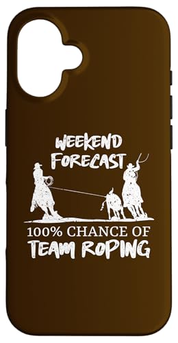 Wochenendprognose 100% Chance auf Team-Seilung Hülle für iPhone 16 Wochenendprognose 100% Chance auf Team-Seilung Hülle für iPhone 16 von Funny Team Roper & Rodeo Riding Gifts For Cowboys