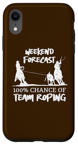 Wochenendprognose 100% Chance auf Team-Seilung Hülle für iPhone XR Wochenendprognose 100% Chance auf Team-Seilung Hülle für iPhone XR von Funny Team Roper & Rodeo Riding Gifts For Cowboys